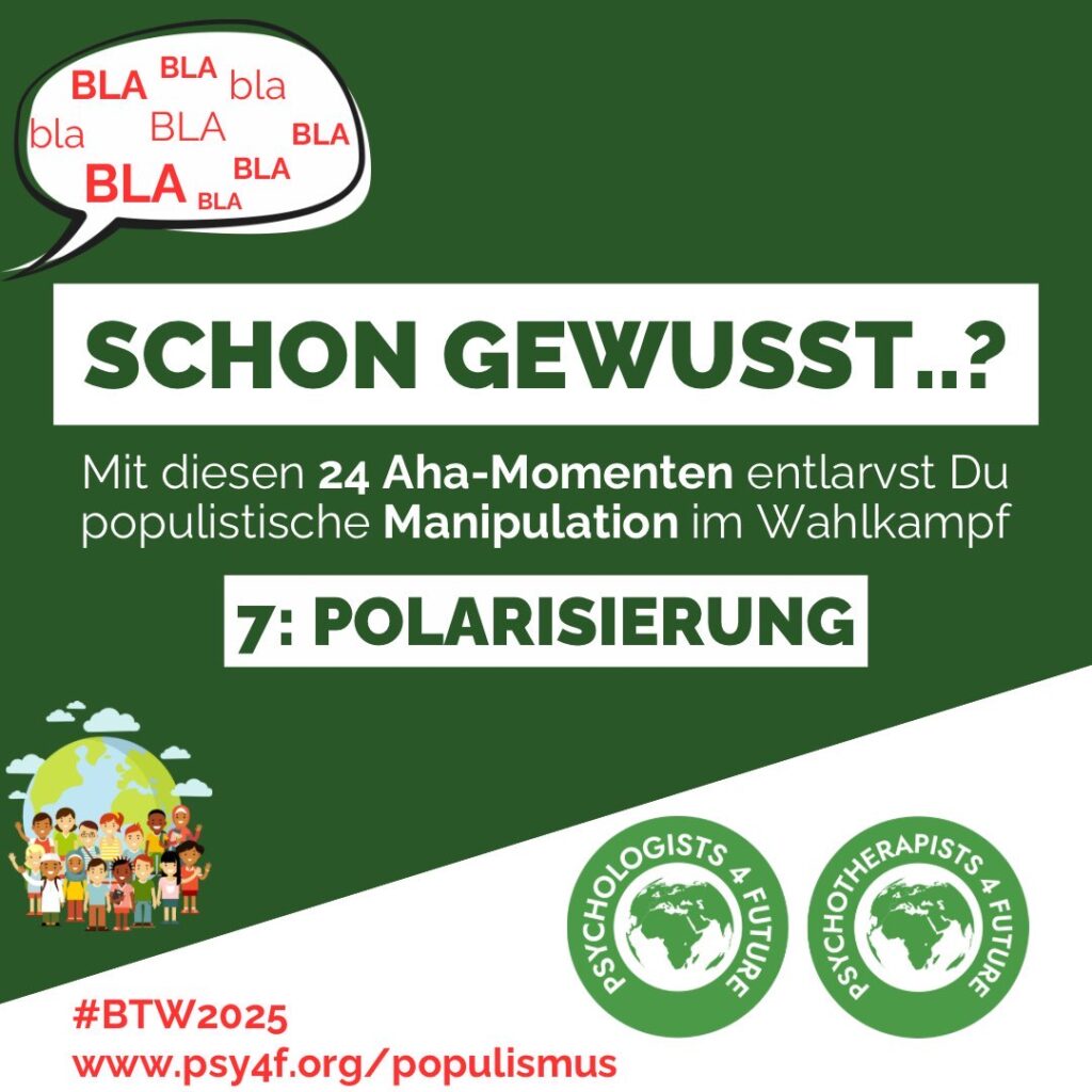 Schon gewusst…? Mit diesen 24 Aha-Momenten entlarvst Du populistische Manipulation im Wahlkampf Polarisierung