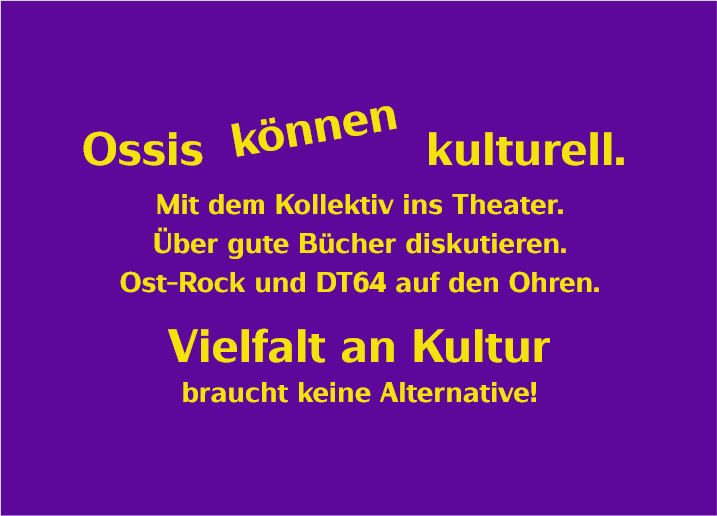 Ossis können kulturell