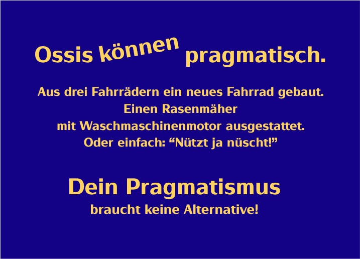 Ossis können pragmatisch.