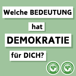 Welche Bedeutung hat Demokratie für Dich?